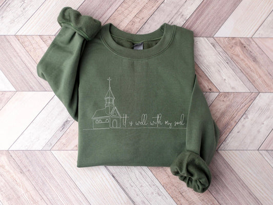It is Well with my Soul Sweatshirt