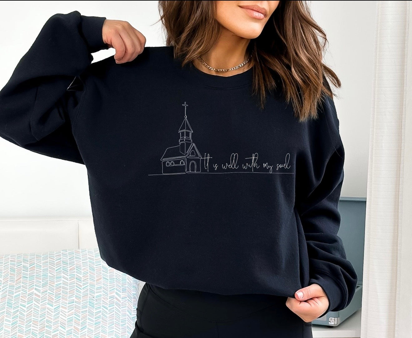 It is Well with my Soul Sweatshirt