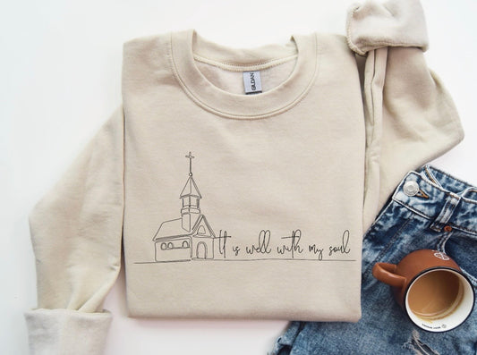 It is Well with my Soul Sweatshirt